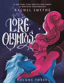 Lore Olympus: Volume Three - 9780593356098 by Rachel Smythe, 9780593356098