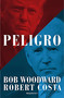 Peligro / Peril (Spanish Edition) by Bob Woodward, Robert Costa, 9788418870460