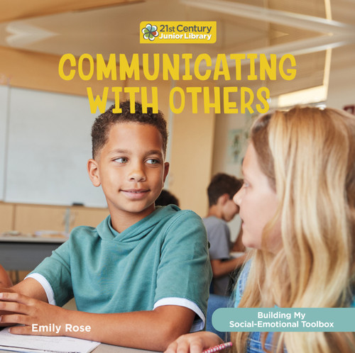 Communicating with Others by Emily Rose, 9781668909041