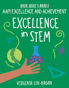 Excellence in STEM - 9781668910931 by Virginia Loh-Hagan, 9781668910931