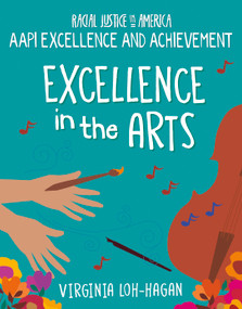 Excellence in the Arts - 9781668910948 by Virginia Loh-Hagan, 9781668910948