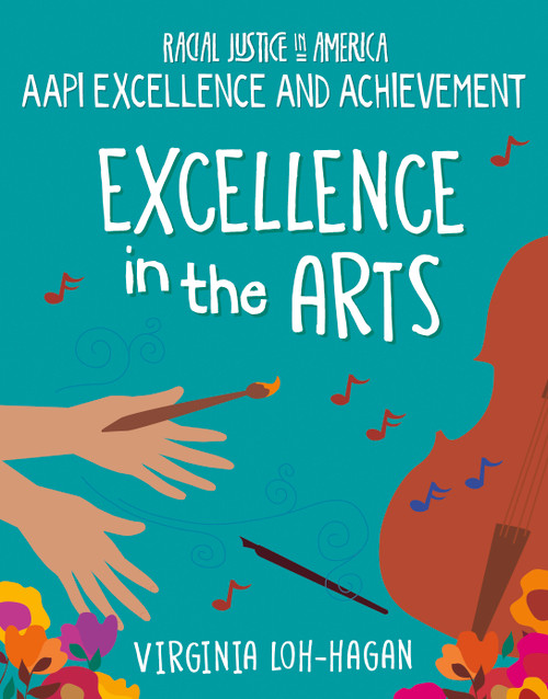 Excellence in the Arts - 9781668910948 by Virginia Loh-Hagan, 9781668910948