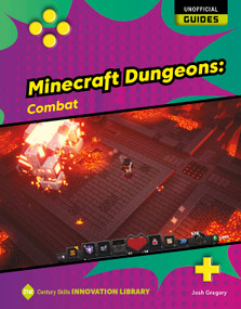 Minecraft Dungeons: Combat by Josh Gregory, 9781668911396