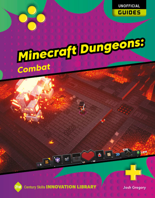 Minecraft Dungeons: Combat by Josh Gregory, 9781668911396