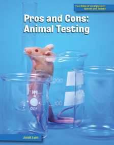 Pros and Cons: Animal Testing by Jonah Lyon, 9781668909416