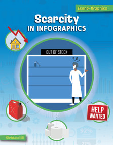 Scarcity in Infographics by Christina Hill, 9781668909973