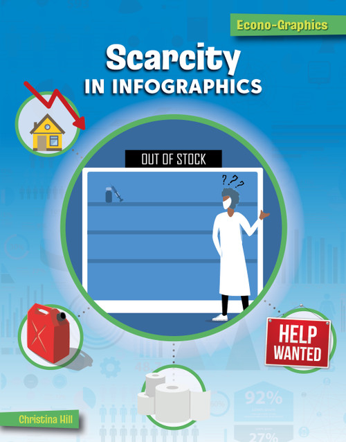 Scarcity in Infographics by Christina Hill, 9781668909973