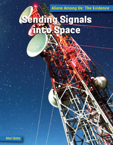 Sending Signals into Space by Mari Bolte, 9781668909843