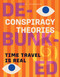 Time Travel Is Real by V. C. Thompson, 9781668909461