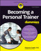 Becoming a Personal Trainer For Dummies - 9781119891482 by Shannon Austin, 9781119891482