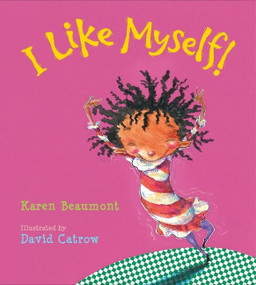 I Like Myself! Padded by Karen Beaumont, David Catrow, 9780358546290