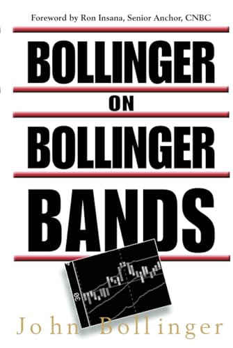 Bollinger on Bollinger Bands by John Bollinger, 9780071373685