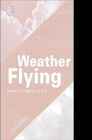 Weather Flying, Fifth Edition by Robert N. Buck, 9780071799720