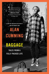 Baggage (Tales from a Fully Packed Life) - 9780062435798 by Alan Cumming, 9780062435798