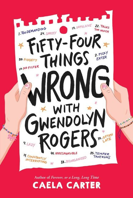 Fifty-Four Things Wrong with Gwendolyn Rogers - 9780062996640 by Caela Carter, 9780062996640