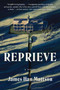 Reprieve (A Novel) - 9780063079922 by James Han Mattson, 9780063079922
