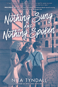 Nothing Sung and Nothing Spoken by Nita Tyndall, 9780063087446