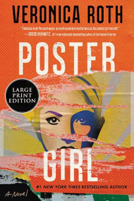 Poster Girl (A Novel) - 9780063268159 by Veronica Roth, 9780063268159