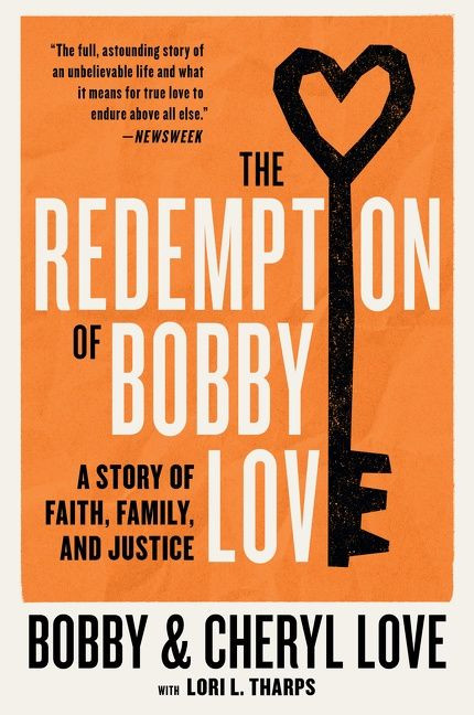 The Redemption of Bobby Love (A Story of Faith, Family, and Justice) - 9780063269071 by Bobby Love, Cheryl Love, 9780063269071