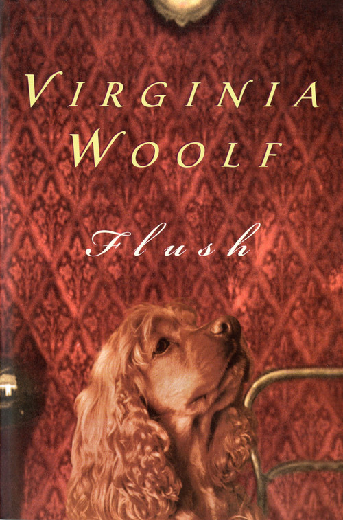 Flush (The Virginia Woolf Library Authorized Edition) by Virginia Woolf, 9780156319522