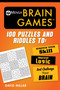 Mensa® Brain Games (100 Puzzles and Riddles to Stretch Your Skill, Improve Logic, and Challenge Your Brain) by David Millar, American Mensa, 9781510738621
