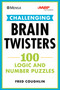 Mensa® AARP® Challenging Brain Twisters (100 Logic and Number Puzzles) by Fred Coughlin, American Mensa, AARP, 9781510746817