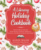 A Literary Holiday Cookbook (Festive Meals for the Snow Queen, Gandalf, Sherlock, Scrooge, and Book Lovers Everywhere) by Alison Walsh, Haley Stewart, 9781510754966