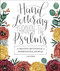 Hand Lettering Through the Psalms (A Creative Devotional & Inspirational Journal) by Leah Weber, 9781680996432