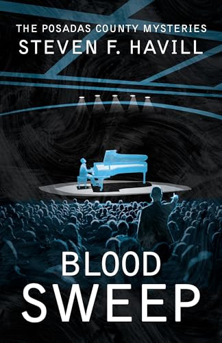 Blood Sweep by Steven F. Havill, 9781464203879