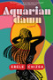 Aquarian Dawn (A Novel) by Ebele Chizea, 9781953103253