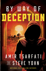 By Way of Deception by Amir Tsarfati, Steve Yohn, 9780736986427