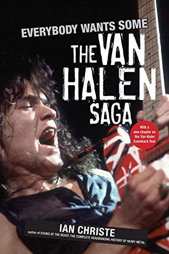 Everybody Wants Some (The Van Halen Saga) - 9780470373569 by Ian Christe, 9780470373569