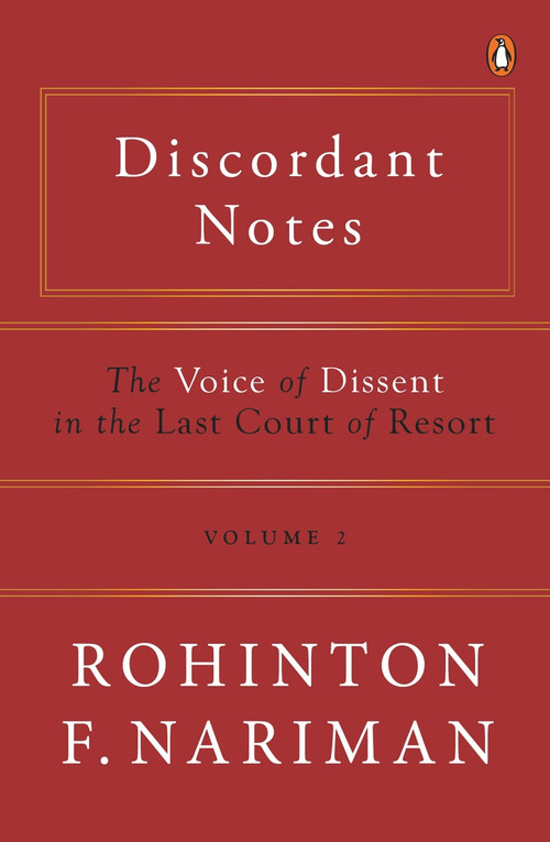 Discordant Notes, Volume 2 (The Voice of Dissent in the Last Court of Last Resort) by Rohinton Fali Nariman, 9780670094400