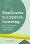 Five Levers to Improve Learning (How to Prioritize for Powerful Results in Your School) by Tony Frontier, James Rickabaugh, 9781416617549