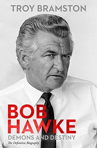 Bob Hawke by Troy Bramston, 9780143788096