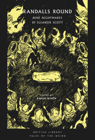 Randalls Round (Nine Nightmares by Eleanor Scott) by Eleanor Scott, Aaron Worth, 9780712354059
