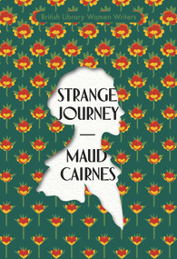 Strange Journey by Maud Cairnes, 9780712354950
