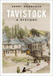 Tavistock (A History) by Gerry Woodcock, 9780750998741