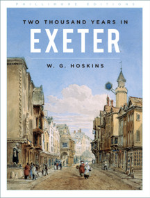 Two Thousand Years in Exeter by W G Hoskins, 9780750998833