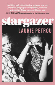 Stargazer - 9780857308221 by Laurie Petrou, 9780857308221