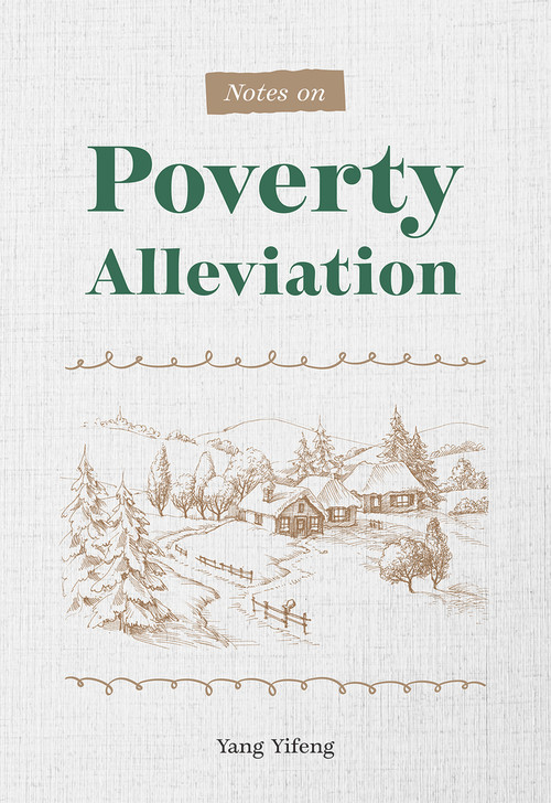 Notes on Poverty Alleviation by Yifeng Yang, 9781487809577