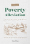 Notes on Poverty Alleviation by Yifeng Yang, 9781487809577
