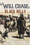 Will Chase, "The Black Hills" by Robert Lee Primeaux, 9781634243469