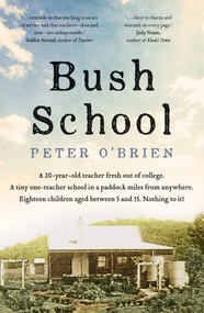Bush School - 9781761067020 by , 9781761067020