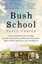 Bush School - 9781761067020 by , 9781761067020