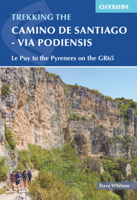 Camino de Santiago - Via Podiensis (Le Puy to the Pyrenees on the GR65) by Dave Whitson, 9781786311023