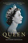The Queen - 9781788545921 by Matthew Dennison, 9781788545921