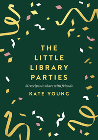 Little Library Parties by Kate Young, 9781803281230