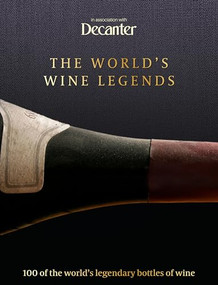 Decanter: The World's Wine Legends by Stephen Brook, 9781912918867