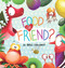Food or Friend? by Rebel Challenger, 9781922503374